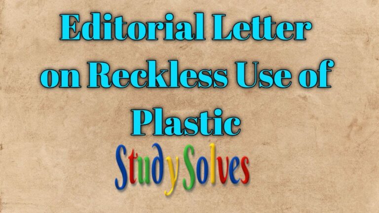 Letter To Editor On Reckless Use Of Plastic - Study Solves