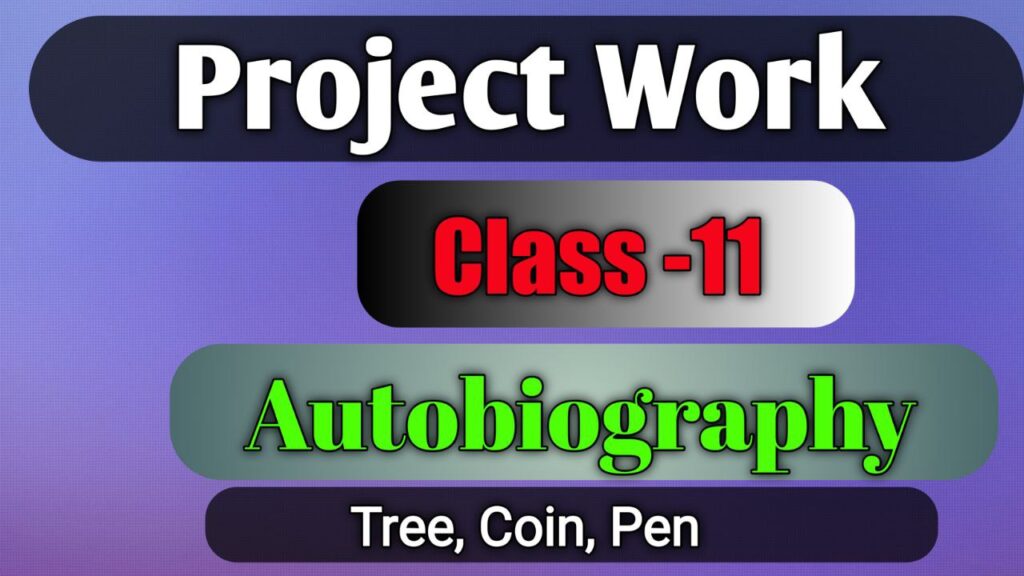 class 11 project english autobiography