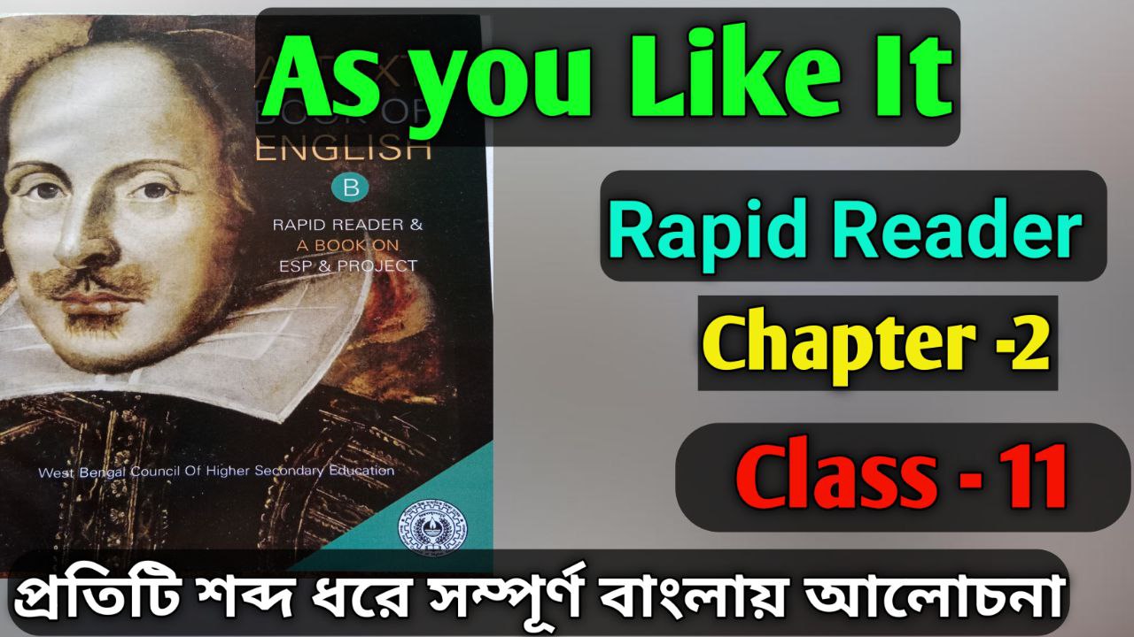 As You Like It Bengali Meaning Class 11 Rapid Reader Chapter 2 